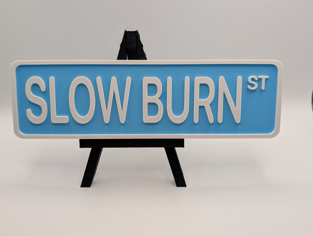Slow Burn Street Sign Shelf Decor