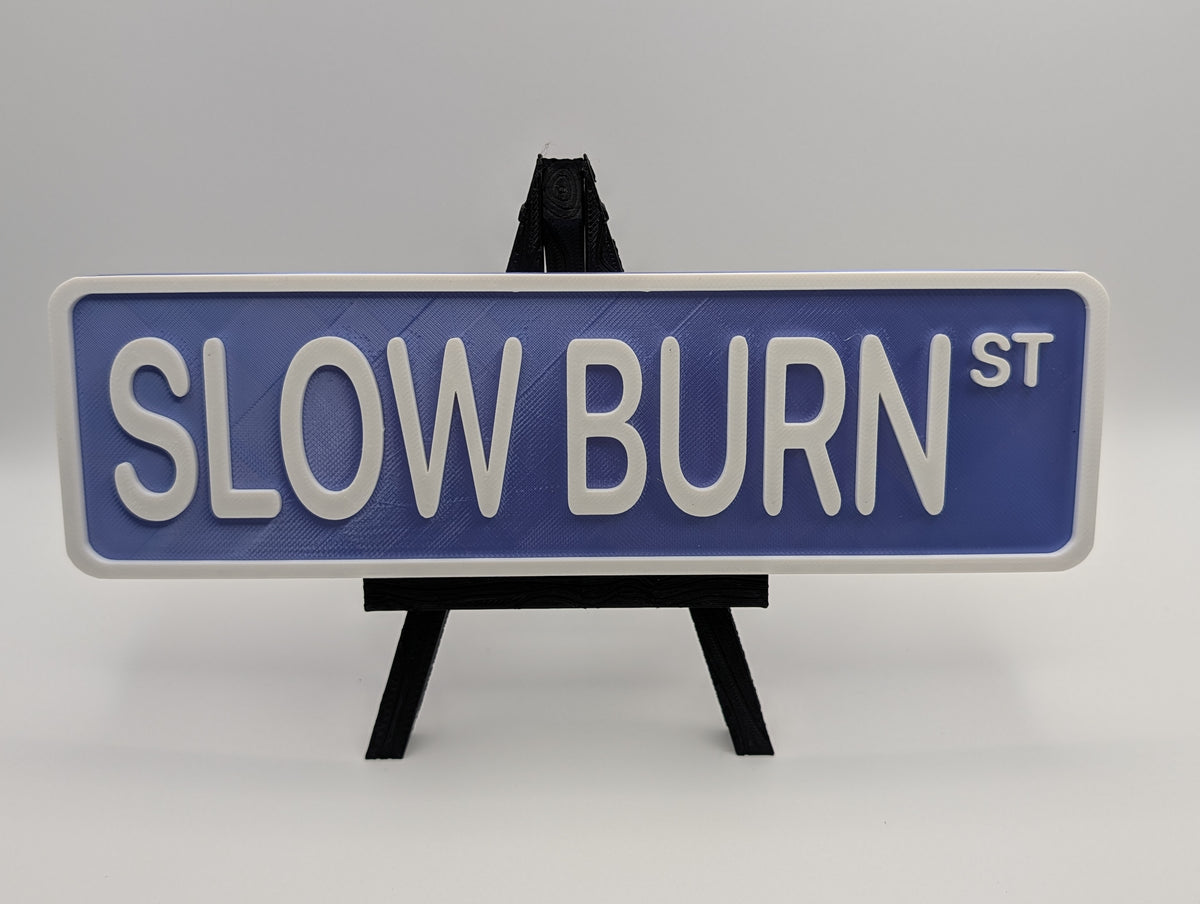 Slow Burn Street Sign Shelf Decor