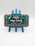 Only One Bed Ticket