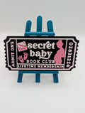 Secret Baby Ticket