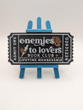 Enemies to Lovers Ticket