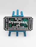 Dystopian Era Ticket