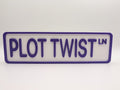 Plot Twist Street Sign Shelf Decor