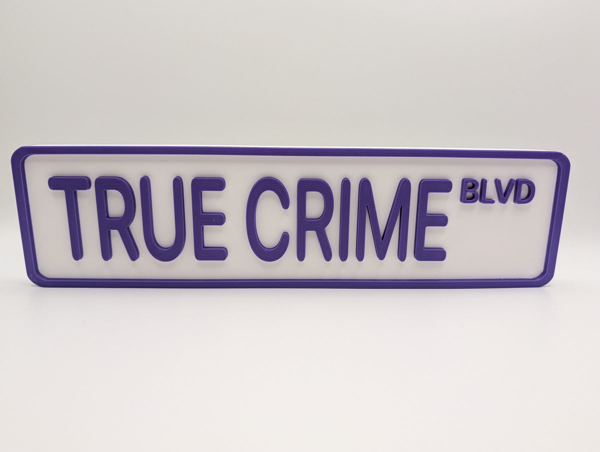 True Crime Street Sign Shelf Decor